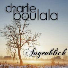 Charlie Boulala - Augenblick