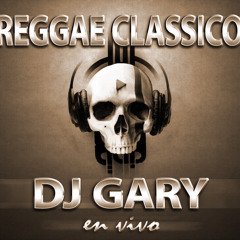 REGGAE CLASSICO DJ GARY 2014 EN VIVO