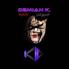 tyDi - Live This Lie Feat. Carmen Keigans (Demian K. Remix)