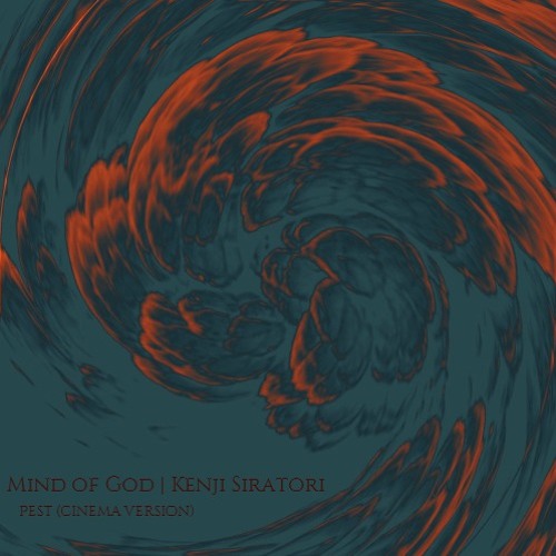 Mind of God vs. Kenji Siratori - Pest (cinema version)