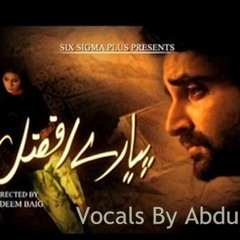 Pyaray Afzal OST Full ( Title Song) ARY Digital #Vocals By Abdul Rauf