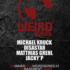 Michael Kruck - WEIRD Series.01 Basement Hamm 08.03.2014