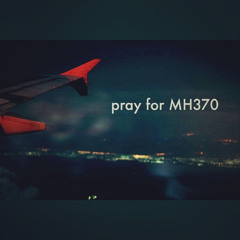 Pray For MH370