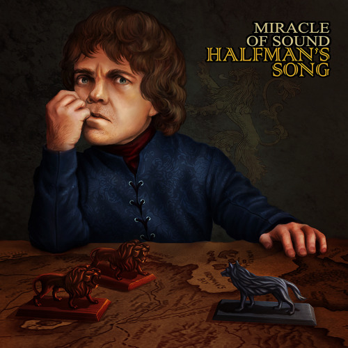 Miracle Of Sound - Halfman's Song Game Of Thrones