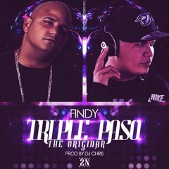 Findy La Sensacion Triple Paso The Original Prod. Dj Chris