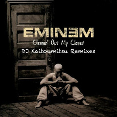 Eminem - Cleaning Out My Closet (Kaitoumitsu Extended Remix [Clean])