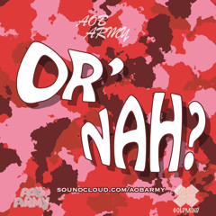 AOB ARMY - OR' NAH?
