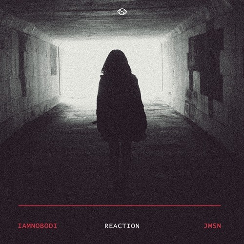 Reaction (featuring JMSN)