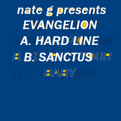 nate g presents evangelion - b. sanctus