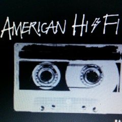 Flavor of the week American Hi-Fi