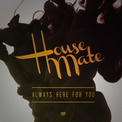 Always Here For You DERALE REMIX