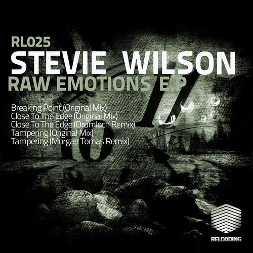 Stevie Wilson - Raw Emotions Ep (Out Now On Reloading Records) Inc Drumloch & Morgan Tomas Remixes