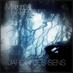 Maxime LAFFON Mix 2014 - Jardin Des Sens