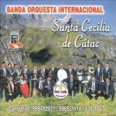 BANDA SANTA CECILIA DE CATAC ANCASH PERU