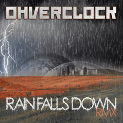Assemblage 23_ Rain Falls Down_ Ohverclock RMX