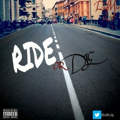 Lvin Red - Ride Or Die (Prod. By TrakZilla)