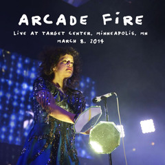 Arcade Fire - Live at Target Center, Minneapolis, MN - March 8 2014