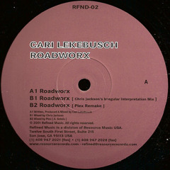 Cari Lekebusch - Roadworx (Chris Jackson's Irregular Interpretation Mix) - RFND-02