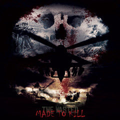 Made To Kill