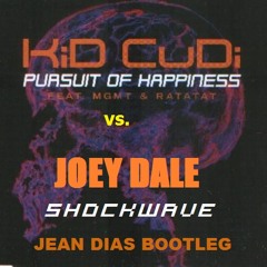 Kid Cudi vs.  Joey Dale - Pursuit of Shockwave Happiness (Jean Dias Bootleg)