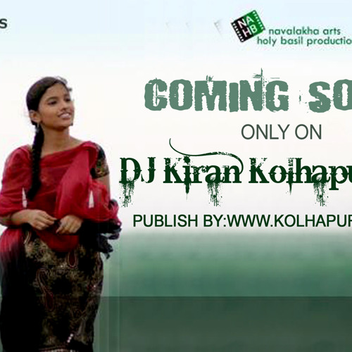 dj kiran kolhapur new songs 2014