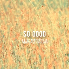 So Good - Al Jearrau Cover