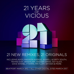 21 Years Of Vicious [Available on Beatport & iTunes]