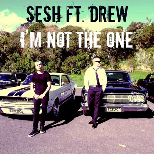 Derty Sesh - I'm Not the One (feat. Drew)