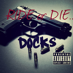Docks - RideOrDie (2014)