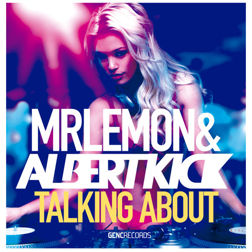 Talking About (Albert Kick Club Mix) K-Pop