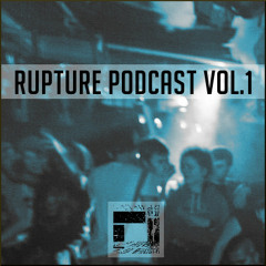 Rupture Podcast vol. 1