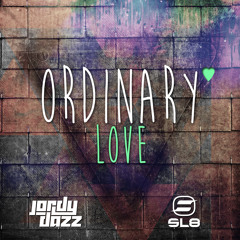 [FREE DL] U2 - Ordinary Love (Jordy Dazz & SL8 Bootleg)