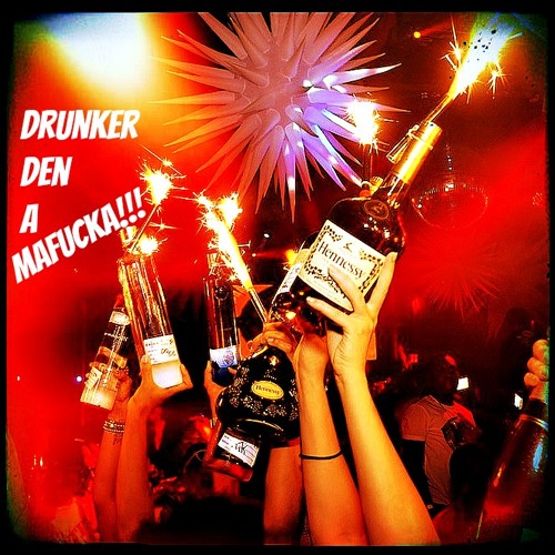 Drunker Den A MF(Ft. Freddy Tarentino)*TwerkMusic*