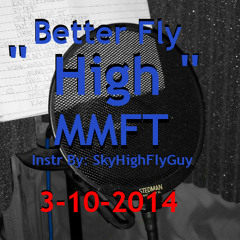 Better Fly High!!!(MMFT)instrumental by Cloud Jones and Dj R3LAPSE!!