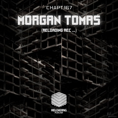 //Reloading-Podcast//-Chapt.167-Morgan Tomas (Reloading Records..)