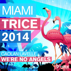 Caolan Lavelle - We're No Angels (Hardwell On Air 157 Rip) OUT NOW!