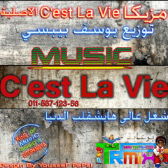 Music C'esT La Via ||By D.J YousseF PePsI || EL-TOPANGYA TEAM -011-567-123-56