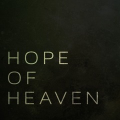 Hope of Heaven (feat. Ashley Rush)