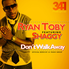Ryan Toby ft. Shaggy - Don't Walk Away *Official Remix* (Prod. By 341 Music Group)