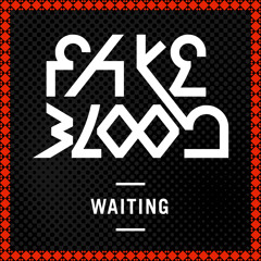 Fake Blood - Tell Me Nothing