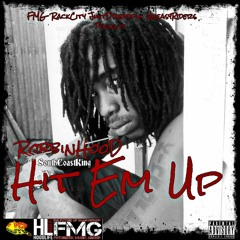 RobbinHooD- HIT EM UP[SCK][FMG]-[NITRO EVAHYPE,BGF & POLY DAN DISS]