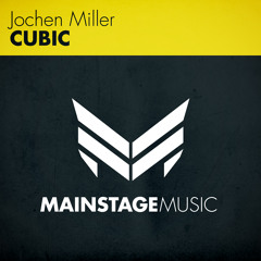 Jochen Miller - Cubic [OUT NOW!]