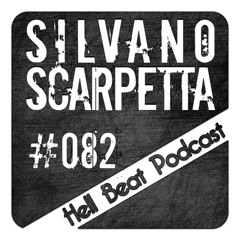 Silvano Scarpetta - Hell Beat Podcast #082