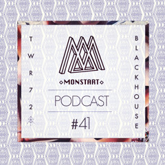 MONSTART CREW PODCAST / EPISODE  #41 : TWR72 (RARA AVES) / BLACKHOUSE (MONSTART)