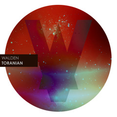 Walden - Toranian (Original Mix)