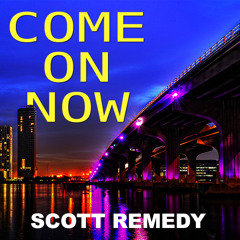 Come On Now ** FREE DOWNLOAD! **