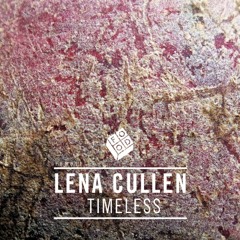 Lena Cullen - Timeless (Catchment Remix) [BBC Radio 1 Cameo] 15/02/14