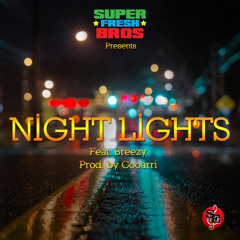 Night Lights (feat. Breezy)