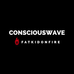 Aphotik/ ConsciousWave x FatKidOnFire mix