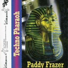 Paddy Frazer-Techno Pharaoh (Side A)